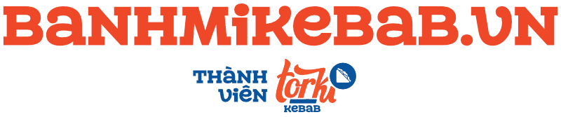 Bánh mì Kebab - kinh doanh bánh mì kebab thương hiệu TORKI